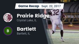 Recap: Prairie Ridge  vs. Bartlett  2017
