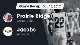 Recap: Prairie Ridge  vs. Jacobs  2017