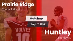 Matchup: Prairie Ridge vs. Huntley  2018