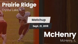 Matchup: Prairie Ridge vs. McHenry  2018