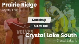 Matchup: Prairie Ridge vs. Crystal Lake South  2018