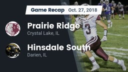 Recap: Prairie Ridge  vs. Hinsdale South  2018