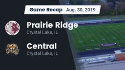 Recap: Prairie Ridge  vs. Central  2019