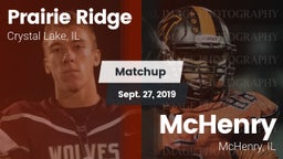 Matchup: Prairie Ridge vs. McHenry  2019