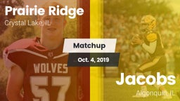 Matchup: Prairie Ridge vs. Jacobs  2019