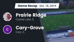 Recap: Prairie Ridge  vs. Cary-Grove  2019