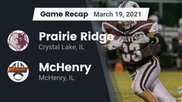 Recap: Prairie Ridge  vs. McHenry  2021