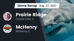Recap: Prairie Ridge  vs. McHenry  2021