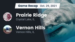 Recap: Prairie Ridge  vs. Vernon Hills  2021