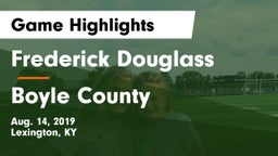 Frederick Douglass vs Boyle County  Game Highlights - Aug. 14, 2019