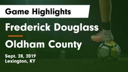 Frederick Douglass vs Oldham County  Game Highlights - Sept. 28, 2019