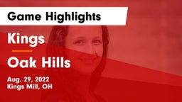 Kings  vs Oak Hills  Game Highlights - Aug. 29, 2022