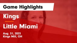 Kings  vs Little Miami  Game Highlights - Aug. 31, 2023