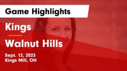 Kings  vs Walnut Hills  Game Highlights - Sept. 12, 2023