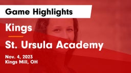 Kings  vs St. Ursula Academy  Game Highlights - Nov. 4, 2023