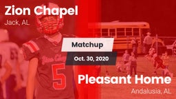 Matchup: Zion Chapel vs. Pleasant Home  2020