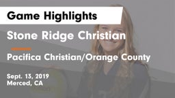 Stone Ridge Christian  vs Pacifica Christian/Orange County Game Highlights - Sept. 13, 2019