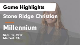 Stone Ridge Christian  vs Millennium  Game Highlights - Sept. 19, 2019