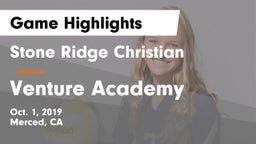Stone Ridge Christian  vs Venture Academy Game Highlights - Oct. 1, 2019