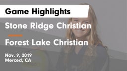 Stone Ridge Christian  vs Forest Lake Christian Game Highlights - Nov. 9, 2019