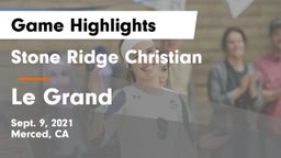 Stone Ridge Christian  vs Le Grand Game Highlights - Sept. 9, 2021