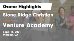 Stone Ridge Christian  vs Venture Academy Game Highlights - Sept. 16, 2021