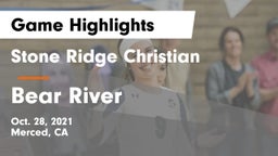 Stone Ridge Christian  vs Bear River Game Highlights - Oct. 28, 2021