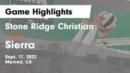 Stone Ridge Christian  vs Sierra  Game Highlights - Sept. 17, 2022