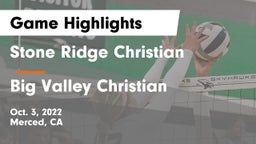 Stone Ridge Christian  vs Big Valley Christian  Game Highlights - Oct. 3, 2022