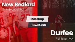Matchup: New Bedford vs. Durfee  2016