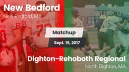 Matchup: New Bedford vs. Dighton-Rehoboth Regional  2017