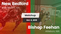 Matchup: New Bedford vs. Bishop Feehan  2018