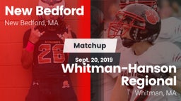 Matchup: New Bedford vs. Whitman-Hanson Regional  2019