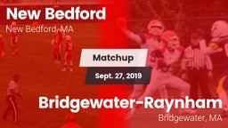 Matchup: New Bedford vs. Bridgewater-Raynham  2019