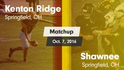 Matchup: Kenton Ridge vs. Shawnee  2016