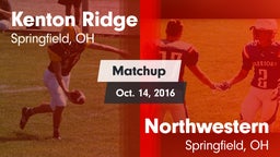 Matchup: Kenton Ridge vs. Northwestern  2016