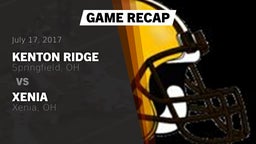 Recap: Kenton Ridge  vs. Xenia  2017