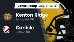 Recap: Kenton Ridge  vs. Carlisle  2018