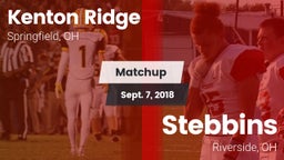 Matchup: Kenton Ridge vs. Stebbins  2018