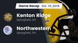 Recap: Kenton Ridge  vs. Northwestern  2018