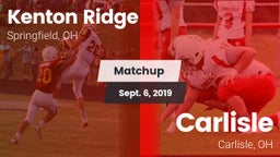 Matchup: Kenton Ridge vs. Carlisle  2019