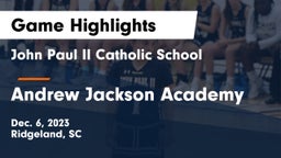 John Paul II Catholic School vs Andrew Jackson Academy Game Highlights - Dec. 6, 2023