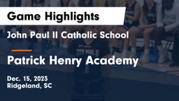 John Paul II Catholic School vs Patrick Henry Academy Game Highlights - Dec. 15, 2023