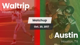 Matchup: Waltrip vs. Austin  2017
