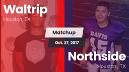 Matchup: Waltrip vs. Northside  2017