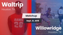 Matchup: Waltrip vs. Willowridge  2018