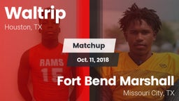 Matchup: Waltrip vs. Fort Bend Marshall  2018