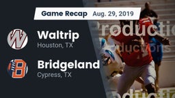 Recap: Waltrip  vs. Bridgeland  2019