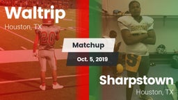 Matchup: Waltrip vs. Sharpstown  2019