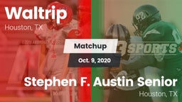 Matchup: Waltrip vs. Stephen F. Austin Senior  2020